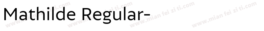 Mathilde Regular字体转换